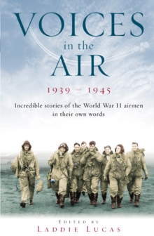 Voices in the Air 1939-1945, Paperback Book Voices in the Air 1939-1945, Paperback Book