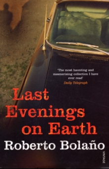 Last Evenings on Earth, Paperback Book Last Evenings on Earth, Paperback Book
