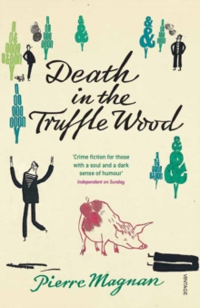 Death In the Truffle Wood, Paperback Death In the Truffle Wood, Paperback