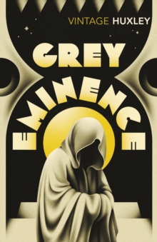 Grey Eminence, Paperback Book Grey Eminence, Paperback Book