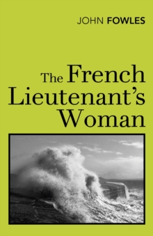 The French Lieutenant's Woman, Paperback The French Lieutenant's Woman, Paperback