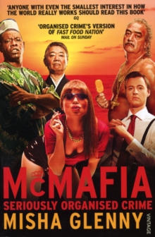 McMafia : Seriously Organised Crime, Paperback McMafia : Seriously Organised Crime, Paperback