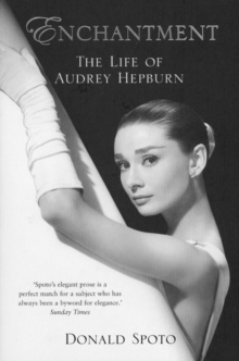 Enchantment : The Life of Audrey Hepburn, Paperback Book Enchantment : The Life of Audrey Hepburn, Paperback Book
