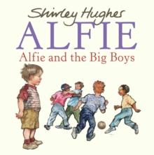 Alfie and the Big Boys, Paperback Book Alfie and the Big Boys, Paperback Book