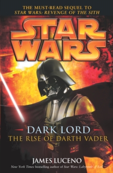 Star Wars: Dark Lord - The Rise of Darth Vader, Paperback Book Star Wars: Dark Lord - The Rise of Darth Vader, Paperback Book