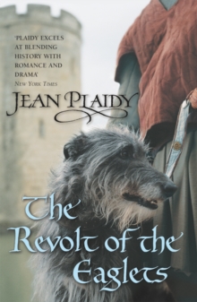 The Revolt of the Eaglets : (Plantagenet Saga), Paperback Book The Revolt of the Eaglets : (Plantagenet Saga), Paperback Book