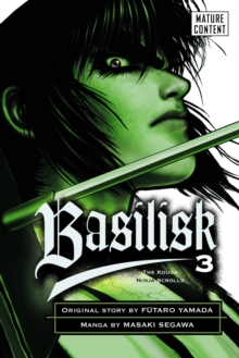 Basilisk : v. 3, Paperback Basilisk : v. 3, Paperback