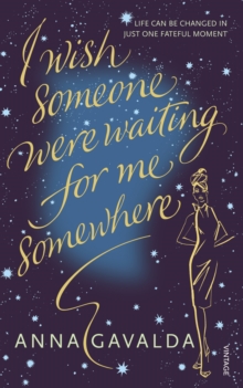 I Wish Someone Were Waiting for Me Somewhere, Paperback I Wish Someone Were Waiting for Me Somewhere, Paperback