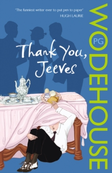Thank You, Jeeves : (Jeeves & Wooster), Paperback Thank You, Jeeves : (Jeeves & Wooster), Paperback
