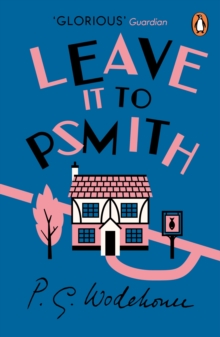 Leave it to Psmith, Paperback Book Leave it to Psmith, Paperback Book