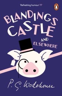 Blandings Castle and Elsewhere : (Blandings Castle), Paperback Book Blandings Castle and Elsewhere : (Blandings Castle), Paperback Book