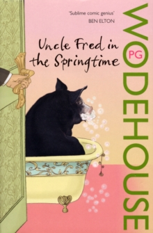 Uncle Fred in the Springtime : (Blandings Castle), Paperback Book Uncle Fred in the Springtime : (Blandings Castle), Paperback Book