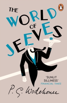 The World of Jeeves : (Jeeves & Wooster), Paperback Book The World of Jeeves : (Jeeves & Wooster), Paperback Book