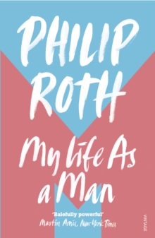 My Life as a Man, Paperback Book My Life as a Man, Paperback Book