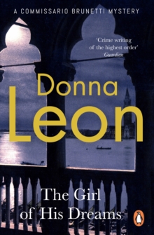 The Girl of His Dreams : (Brunetti 17), Paperback Book The Girl of His Dreams : (Brunetti 17), Paperback Book
