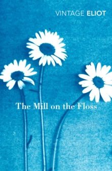 The Mill on the Floss, Paperback Book The Mill on the Floss, Paperback Book