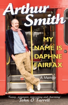My Name is Daphne Fairfax : A Memoir, Paperback Book My Name is Daphne Fairfax : A Memoir, Paperback Book