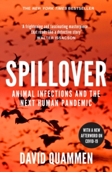 Spillover : Animal Infections and the Next Human Pandemic, Paperback Book Spillover : Animal Infections and the Next Human Pandemic, Paperback Book