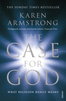 The Case for God : What Religion Really Means, Paperback Book The Case for God : What Religion Really Means, Paperback Book