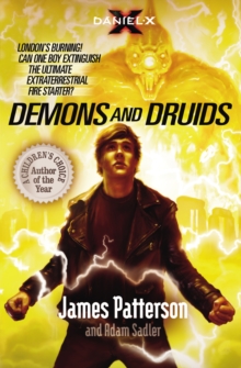 Daniel X: Demons and Druids : (Daniel X 3), Paperback Daniel X: Demons and Druids : (Daniel X 3), Paperback