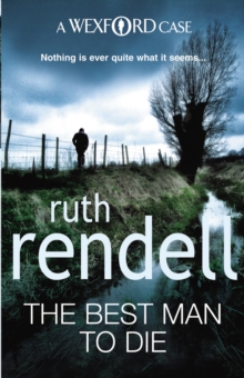 The Best Man To Die : (A Wexford Case), Paperback Book The Best Man To Die : (A Wexford Case), Paperback Book