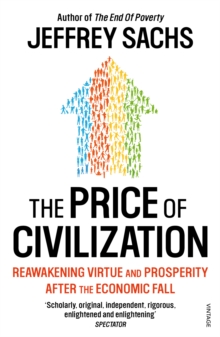 The Price of Civilization : Economics and Ethics After the Fall, Paperback Book The Price of Civilization : Economics and Ethics After the Fall, Paperback Book