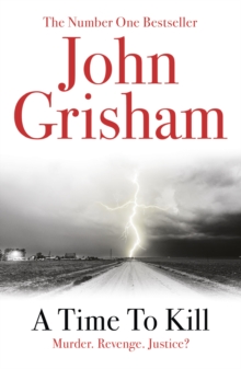 A Time To Kill, Paperback A Time To Kill, Paperback