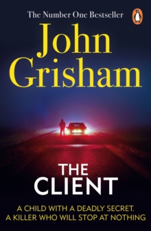 The Client : The blockbuster from the master of the legal thriller, Paperback Book The Client : The blockbuster from the master of the legal thriller, Paperback Book