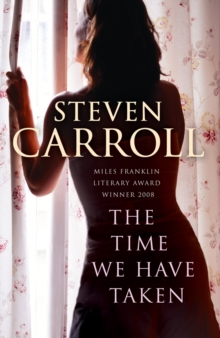 The Time We Have Taken, Paperback The Time We Have Taken, Paperback