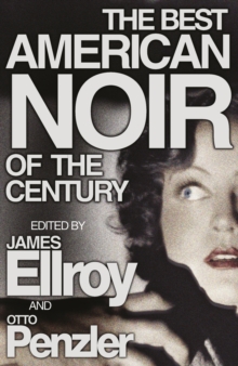The Best American Noir of the Century, Paperback Book The Best American Noir of the Century, Paperback Book