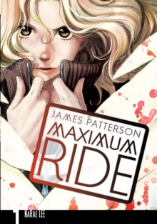 Maximum Ride : Manga Volume 1, Paperback Book Maximum Ride : Manga Volume 1, Paperback Book