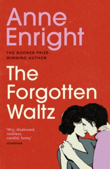 The Forgotten Waltz, Paperback Book The Forgotten Waltz, Paperback Book