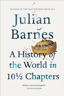 A History of the World In 10 1/2 Chapters, Paperback Book A History of the World In 10 1/2 Chapters, Paperback Book