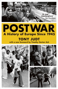 Postwar : A History of Europe Since 1945, Paperback Postwar : A History of Europe Since 1945, Paperback