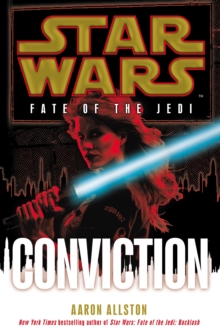 Star Wars: Fate of the Jedi: Conviction, Paperback Book Star Wars: Fate of the Jedi: Conviction, Paperback Book