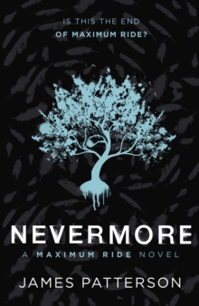 Maximum Ride: Nevermore, Paperback Book Maximum Ride: Nevermore, Paperback Book