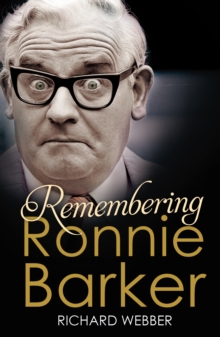Remembering Ronnie Barker, Paperback Book Remembering Ronnie Barker, Paperback Book
