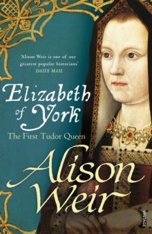 Elizabeth of York : The First Tudor Queen, Paperback Book Elizabeth of York : The First Tudor Queen, Paperback Book