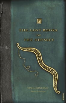 The Lost Books of the Odyssey, Paperback Book The Lost Books of the Odyssey, Paperback Book