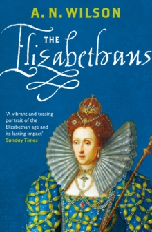 The Elizabethans, Paperback Book The Elizabethans, Paperback Book