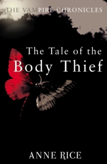 The Tale Of The Body Thief, Paperback Book The Tale Of The Body Thief, Paperback Book