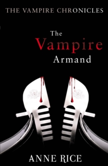 The Vampire Armand, Paperback Book The Vampire Armand, Paperback Book
