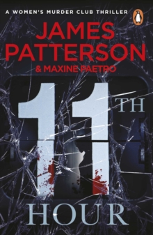 11th Hour : (Women's Murder Club 11), Paperback Book 11th Hour : (Women's Murder Club 11), Paperback Book