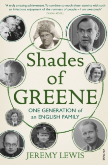 Shades of Greene : One Generation of an English Family, Paperback Shades of Greene : One Generation of an English Family, Paperback