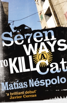 Seven Ways to Kill a Cat, Paperback Book Seven Ways to Kill a Cat, Paperback Book