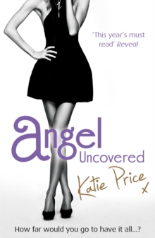 Angel Uncovered, Paperback Angel Uncovered, Paperback
