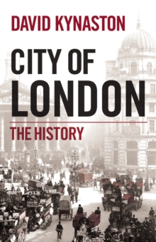 City of London : The History, Paperback Book City of London : The History, Paperback Book