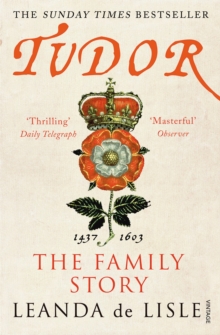 Tudor : The Family Story, Paperback Book Tudor : The Family Story, Paperback Book