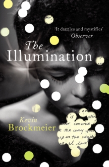 The Illumination, Paperback Book The Illumination, Paperback Book
