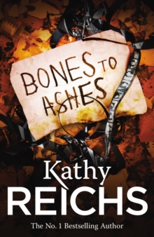 Bones to Ashes : (Temperance Brennan 10), Paperback Book Bones to Ashes : (Temperance Brennan 10), Paperback Book